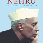 "Nehru: The Invention of India" Book Cover. by . 