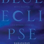 Blue Eclipse and Other Stories by . 