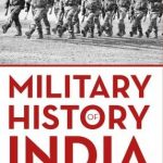 The book cover of "Military History of India" by Uma Prasad Thapliyal. by .